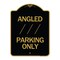 Signmission Angle Parking W/ Bidirectional Arrow 1, Black & Gold Aluminum Sign, 18" x 24", BG-1824-24346 A-DES-BG-1824-24346 - alternate 1